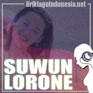 Lirik Lagu Happy Asmara Suwun Lorone