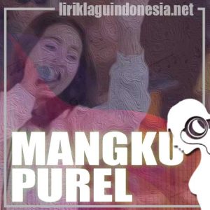 Lirik Lagu Sasya Arkhisna Mangku Purel