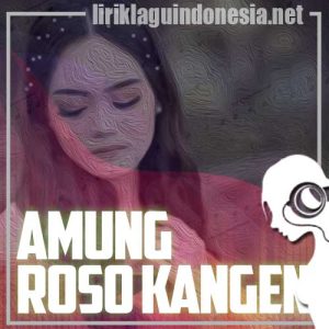 Lirik Lagu Safira Inema Amung Roso Kangen