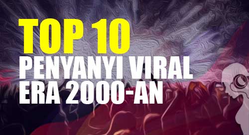daftar 10 penyanyi viral era 2000an