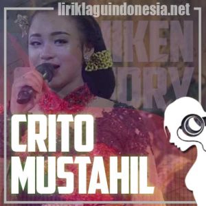 Lirik Lagu Niken Salindry Crito Mustahil Lirik Lagu Niken Salindry Crito Mustahil