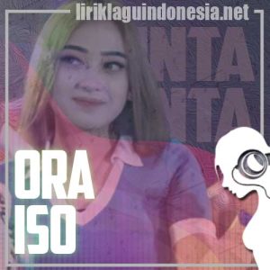 Lirik Lagu Shinta Arsinta Ora Iso