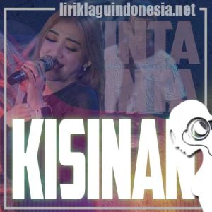 Lirik Lagu Shinta Arsinta Kisinan