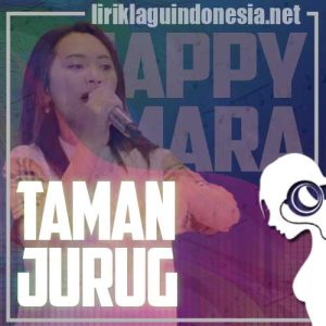 Lirik Lagu Happy Asmara Taman Jurug