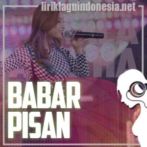 Lirik Lagu Mala Agatha Babar Pisan