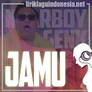 Lirik Lagu Ndarboy Genk Jamu (Janji Muanis)