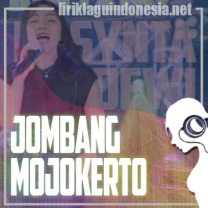Lirik Lagu Rosynta Dewi Jombang Mojokerto